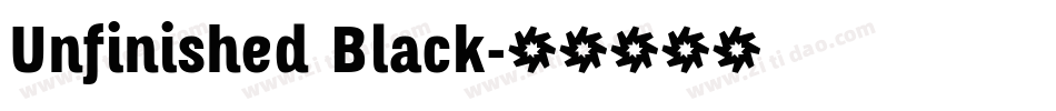 Unfinished Black字体转换